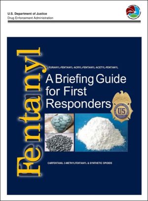 Fentanyl Briefing Guide for First Responders page 001 300x407 1